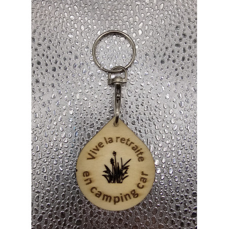 Porte clé bois goutte "Vive la retraite..."