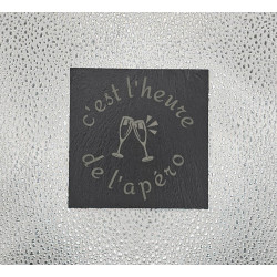 Sous verre carré ardoise "C'est l'heure..."