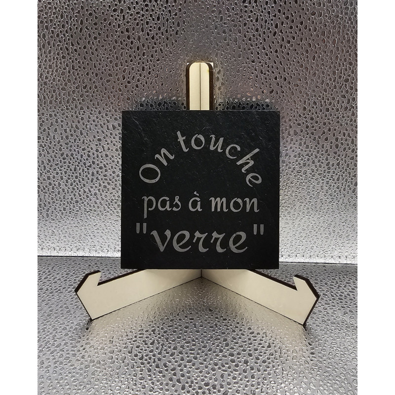 Sous verre carré ardoise "On touche..."