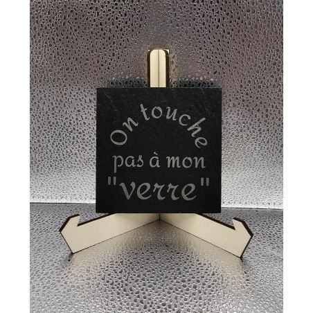 Sous verre carré ardoise "On touche..."