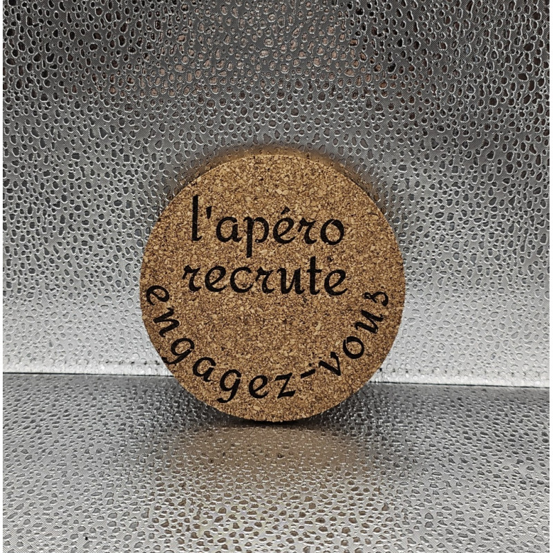 Sous verre rond liège "L'apéro recrute..."
