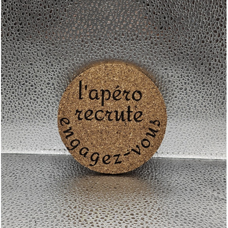 Sous verre rond liège "L'apéro recrute..."